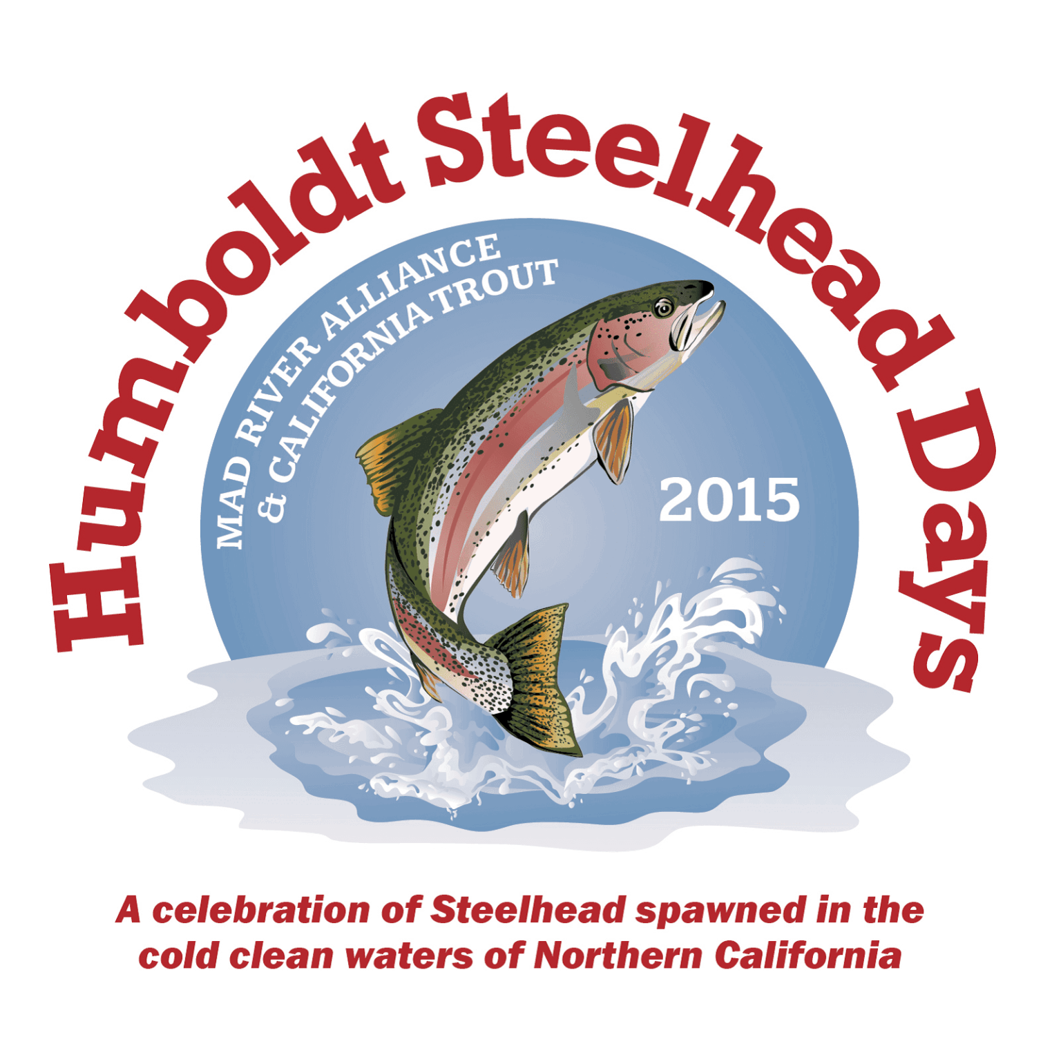 2nd Annual Humboldt Steelhead Days – CalTrout